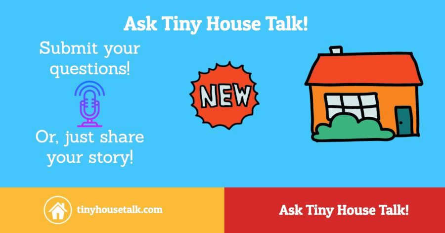 Ask Tiny House Talk