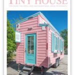 Tiny House Magazine Issue 126 by Kent Griswold