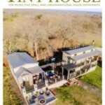 Tiny House Magazine Issue 162 cover featuring a modern multi-level small home on a hillside