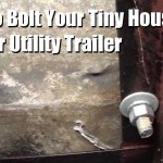 how-to-bolt-and-attach-a-tiny-house-to-a-trailer