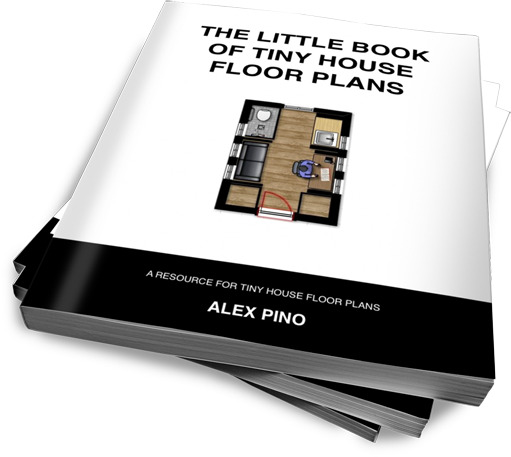 The Little Book of Tiny House Floor Plans by Alex Pino