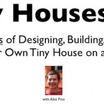 Tiny Houses 101 Webinar